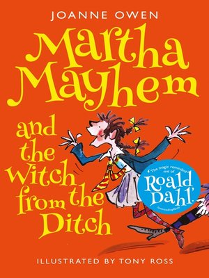 cover image of Martha Mayhem and the Witch from the Ditch